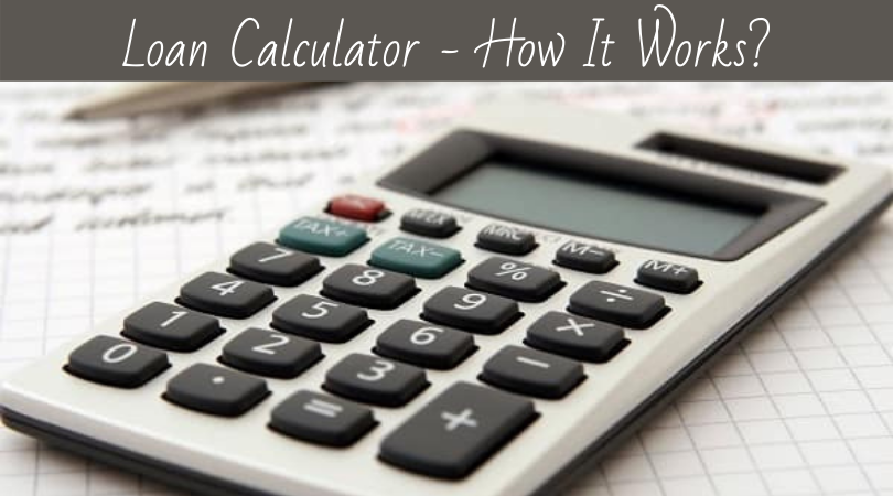 Loan Calculator - How It Works
